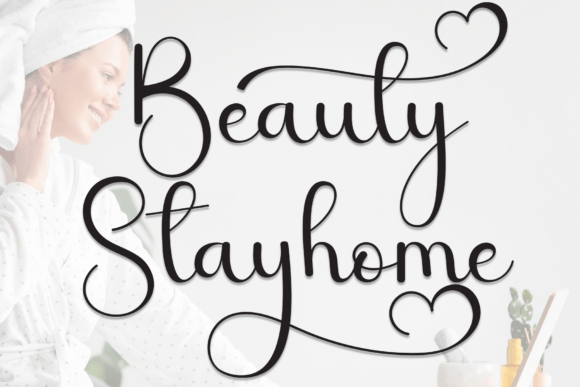 Beauty Stayhome: A Handwritten Script Font for Editorial Design