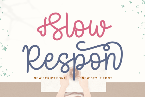 Slow Respon: The Playful Script Font for Handmade Branding