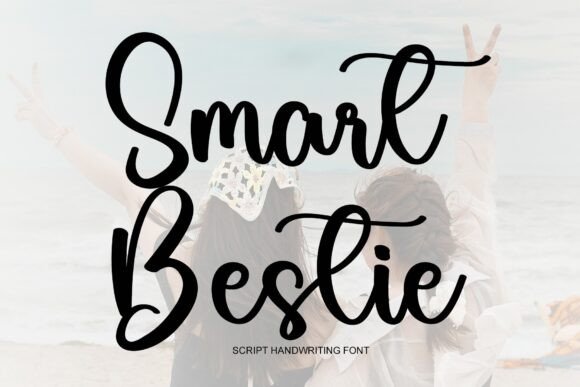 Smart Bestie: A Stylish Script Font for Your Brand